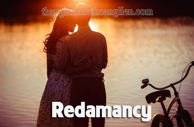 Redamancy nghĩa là tình yêu trọn vẹn